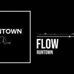 Runtown - Flow