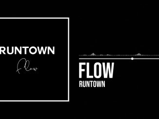 Flow Lyrics by Runtown 11 Runtown - Flow