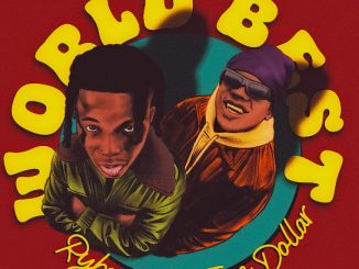 Rybeena - World Best ft. Teee Dollar 15 Rybeena - World Best ft. Teee Dollar