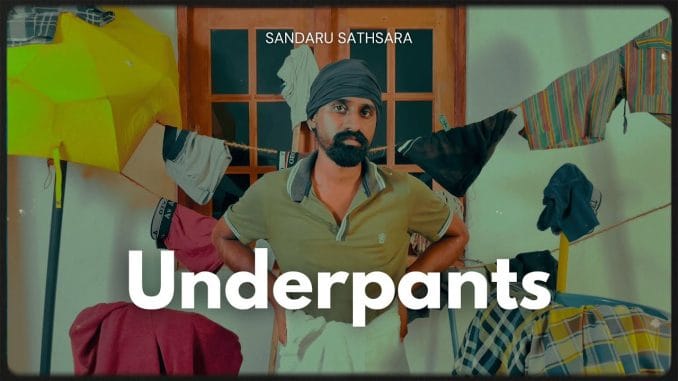 Sandaru Sathsara - Underpants | Christmas Special 1 Sandaru Sathsara - Underpants - Sandaru Sathsara | Christmas Special
