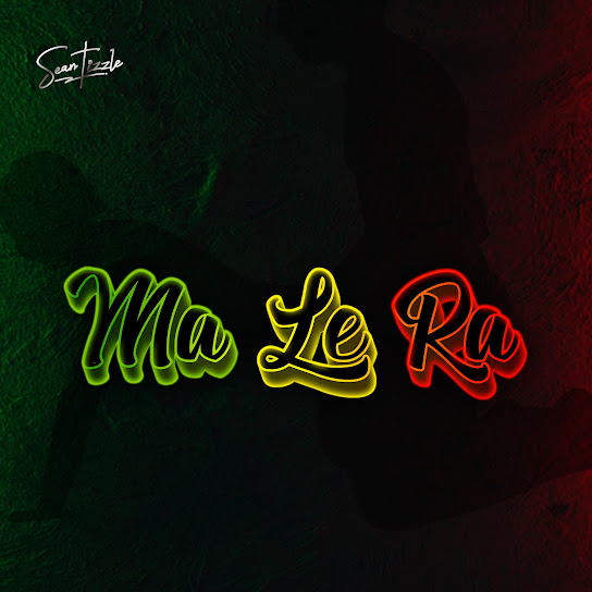 Sean Tizzle – Ma Le Ra