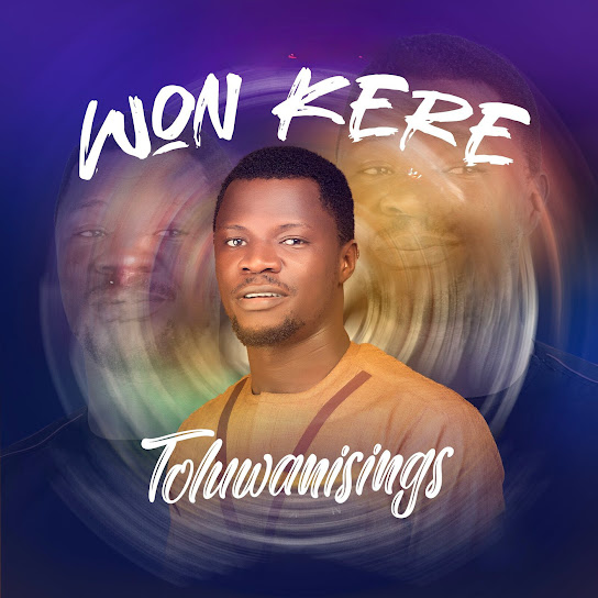 Toluwanisings - Won Kere