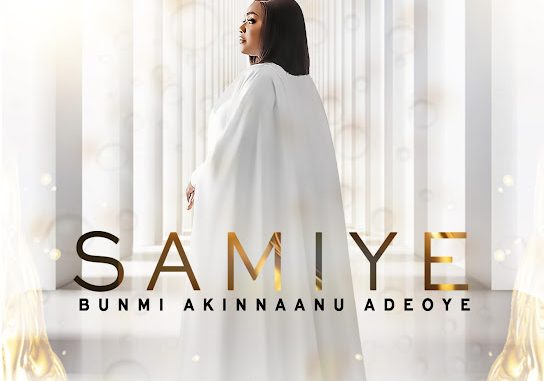Bunmi Akinnaanu Adeoye - Samiye