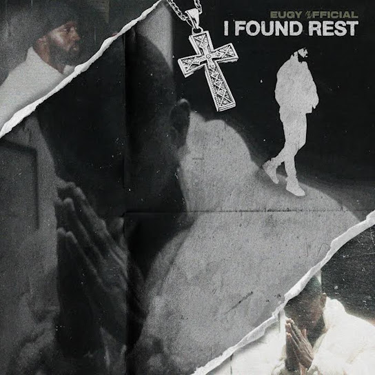 Eugy Official - I Found Rest