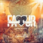 Lawrence Oyor - Favour (Raw Version)