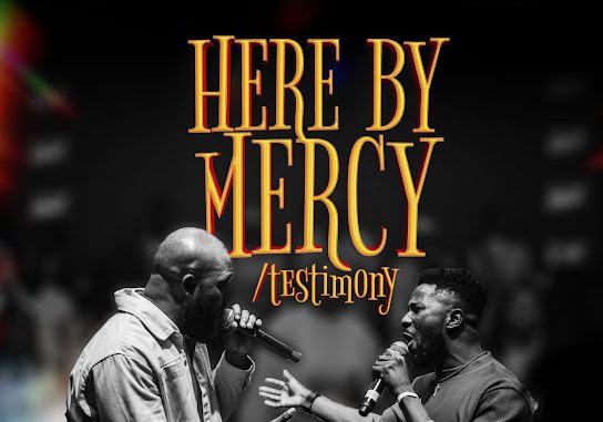 Neon Adejo - Here By Mercy / Testimony ft. Peterson Okopi 1 Neon Adejo - Here By Mercy / Testimony ft. Peterson Okopi