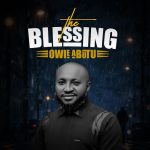 Owie Abutu - The Blessing