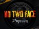 Popcaan - No Two Face