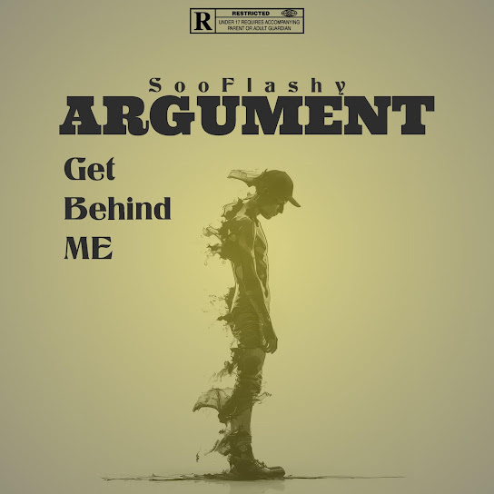 Sooflashy – Argument (Get behind me)