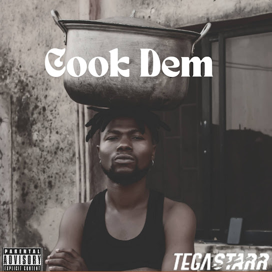 Tega Starr – Cook Dem