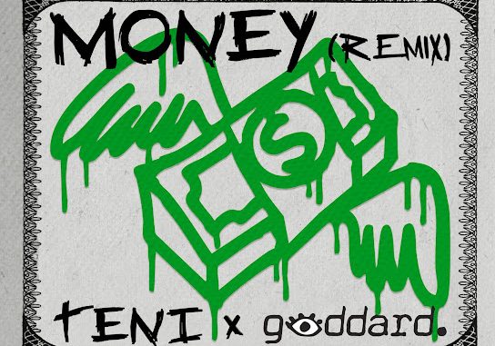 Teni & goddard. - Money (goddard. Remix) 1 NaijaChoice News 6