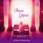 El Nora - Peace Of Mind ft. Sammy Sas