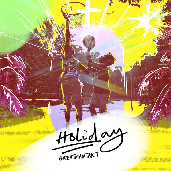 Greatman Takit - Holiday