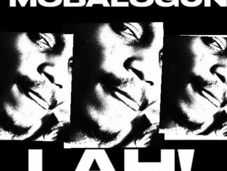 Mobalogun - Lah!