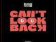Phyno - Cant Look Back