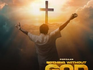 POPCAAN - Nothing Without God 6 POPCAAN - Nothing Without God