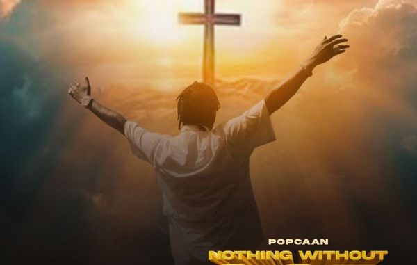 POPCAAN - Nothing Without God 1 POPCAAN - Nothing Without God