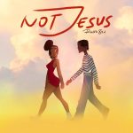 Raver BXN - Not Jesus