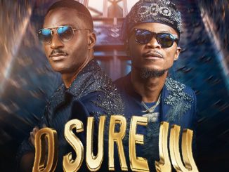 TESTIMONY JAGA - O Sure Ju ft. Pastor Korede Komaiya (KK)