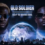 Wande Coal - Old Soldier ft. Kel-P
