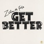 Zlatan - Get Better ft. Fola