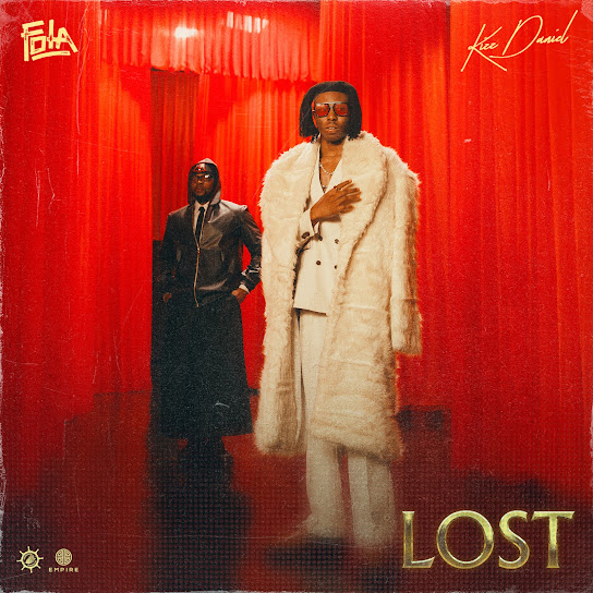 Kizz Daniel - lost ft. FOLA