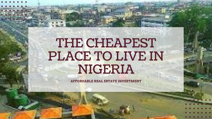 Where Is The Cheapest Place To Live In Nigeria?