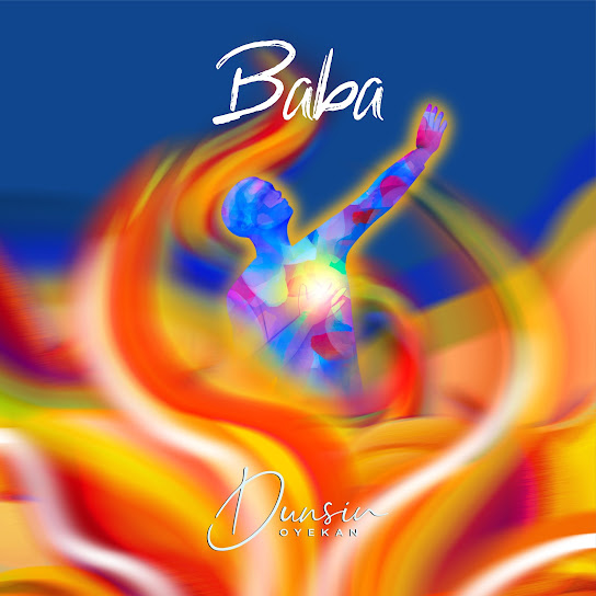 Dunsin Oyekan – BABA