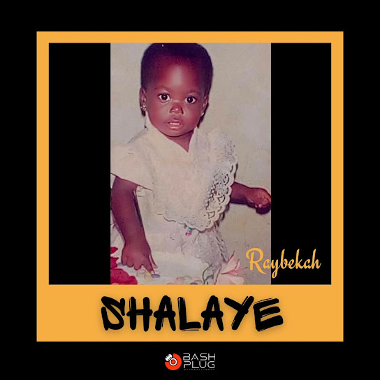 Raybekah – Shalaye