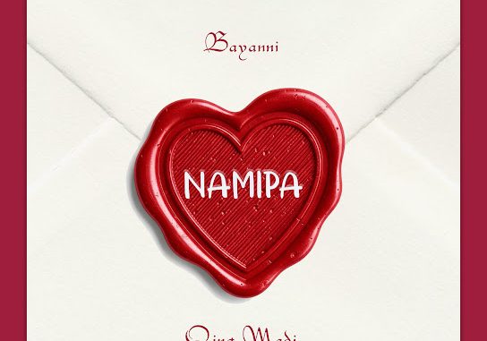 Bayanni ft Qing Madi - Namipa 1 Bayanni ft Qing Madi - Namipa