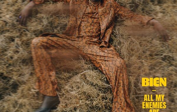 Bien - All My Enemies Are Suffering 1 Bien - All My Enemies Are Suffering