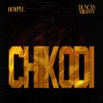 BoyPee - Chikodi ft. Duncan Mighty