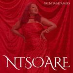 Brenda Mtambo - NTSOARE