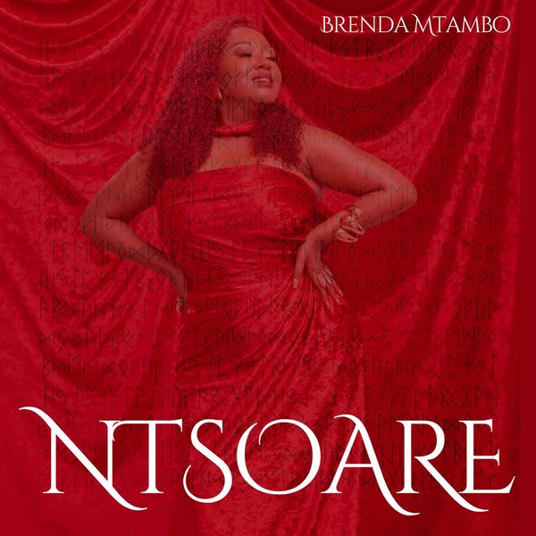 Brenda Mtambo – NTSOARE
