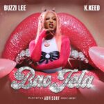Buzzi Lee - Bao Jela ft. K.Keed & Mashbeatz