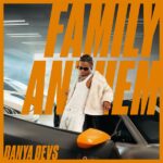 Danya Devs - Family Anthem