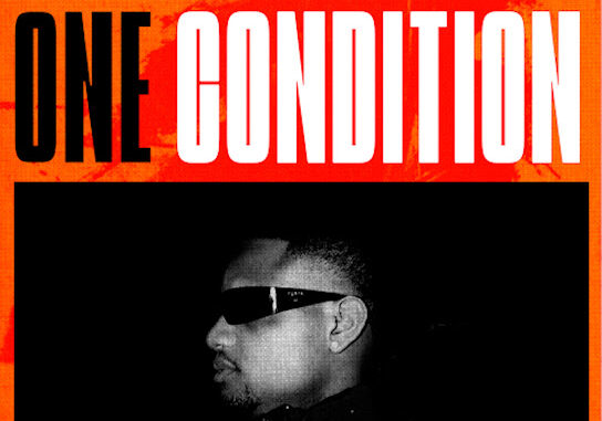 DJ Tunez - One Condition ft. Wizkid & FOLA 1 DJ Tunez - One Condition ft. Wizkid & FOLA