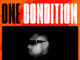 DJ Tunez - One Condition ft. Wizkid & FOLA