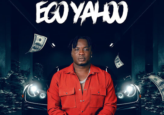 Ejyk Nwamba - Ego Yahoo 1 Ejyk Nwamba - Ego Yahoo
