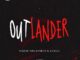 HighstarLavista - Outlander ft. Evado