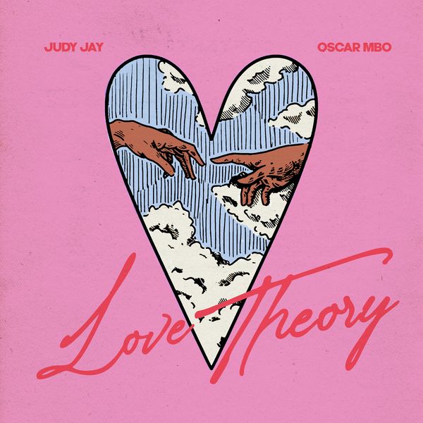 Judy Jay – Love Theory ft. Oscar MBO