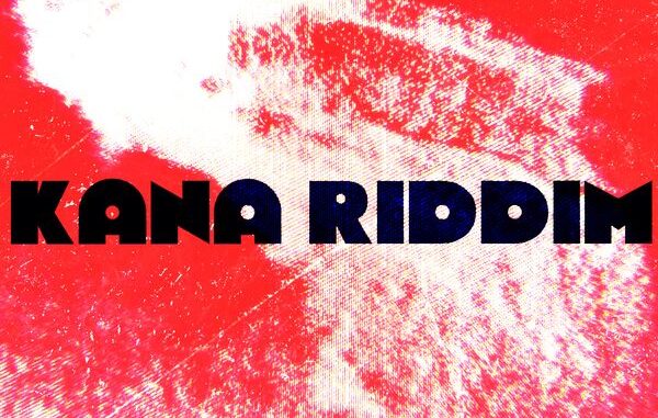 Kblnks - Kana Riddim ft. PreshLee 1 Kblnks - Kana Riddim ft. PreshLee