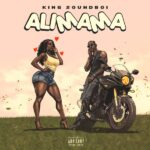 King Soundboi - Alimama