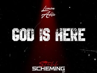 Lemon Adisa - God Is Here