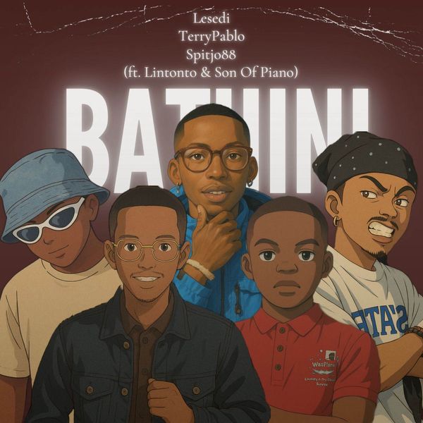Lesedi – Bathini ft. TerryPablo, Spitjo88, Lintonto & Son Of Piano
