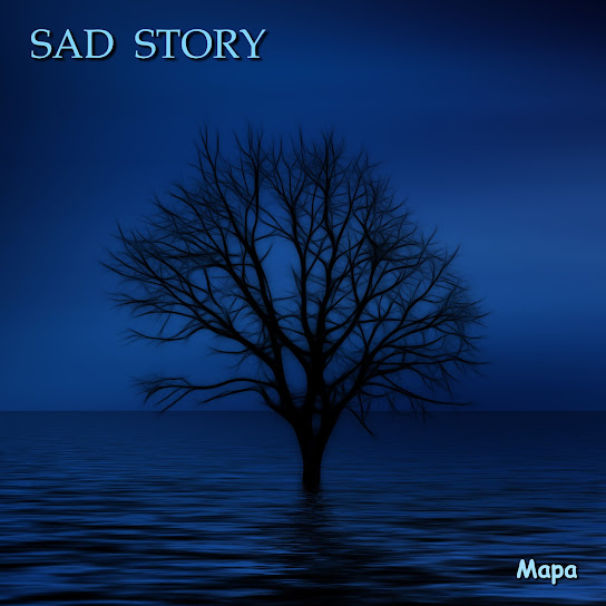 Mapa – Sad Story