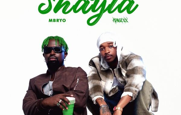 Mavins - My Shayla ft. Mbryo & Magixx 1 Mavins - My Shayla ft. Mbryo & Magixx