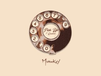 MisterKay - Pick Up ft. Darkua 14 MisterKay - Pick Up ft. Darkua