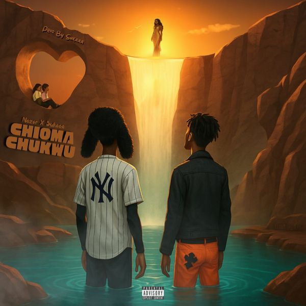 Nazor – Chioma Chukwu ft. Sukaaa