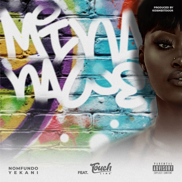 Nomfundo Yekani – Mina Nawe ft. Touchline